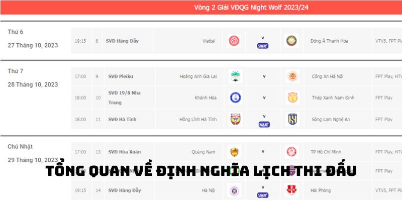 Những điều cần biết về lịch thi đấu Vebo TV